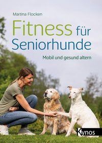 Abbildung von: Fitness für Seniorhunde - Kynos