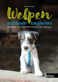 Abbildung von: Welpen achtsam begleiten - Kynos
