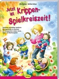 Cover: Jetzt ist Krippen-Spielkreiszeit! - Klett Kita