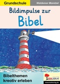 Cover: Bildimpulse zur Bibel - KOHL VERLAG Der Verlag mit dem Baum