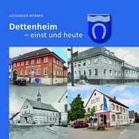 Enlarge image Cover: Dettenheim - verlag regionalkultur