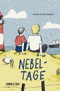 Cover: Nebeltage - Obelisk Verlag ein Imprint der Verlagsanstalt Tyrolia Gesellschaft m. b. H.