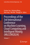 Cover: Proceedings of the 3rd International Conference on Machine Learning, Cloud Computing and Intelligent Mining (MLCCIM2024) - Springer