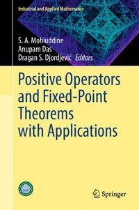 Enlarge image Cover: Positive Operators and Fixed-Point Theorems with Applications - Springer Nature Switzerland AG