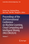 Cover: Proceedings of the 3rd International Conference on Machine Learning, Cloud Computing and Intelligent Mining (MLCCIM2024) - Springer