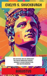 Enlarge image Cover: Augustus - Neu übersetzt Verlag