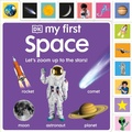 Cover: My First Space - DK Children