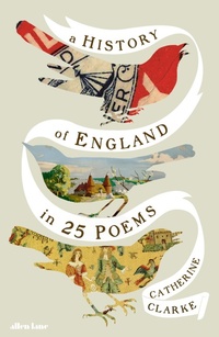 Enlarge image Cover: A History of England in 25 Poems - Allen Lane