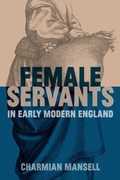 Cover: Female Servants in Early Modern England - OUP eBook