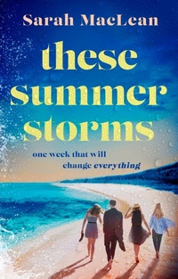 Enlarge image Cover: These Summer Storms - Piatkus Books