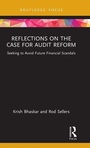 Cover: Reflections on the Case for Audit Reform - Routledge