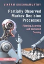 Cover: Partially Observed Markov Decision Processes - Cambridge University Press