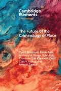 Cover: The Future of the Criminology of Place - Cambridge University Press