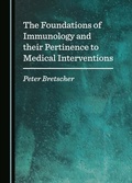 Bild: Foundations of Immunology and their Pertinence to Medical Interventions - Cambridge Scholars Publishing