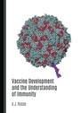 Cover: Vaccine Development and the Understanding of Immunity - Cambridge Scholars Publishing