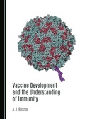 Cover: Vaccine Development and the Understanding of Immunity - Cambridge Scholars Publishing