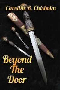 Enlarge image Cover: Beyond The Door - Caroline R. Chisholm