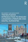 Cover: The Routledge Introduction to English Canadian Literature and Digital Humanities - Routledge