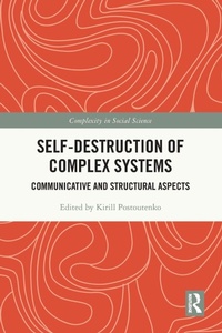 Enlarge image Cover: Self-Destruction of Complex Systems - Routledge