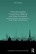 Cover: Internationalised Constitution Making and State Formation - Routledge