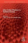 Cover: Blue-Collar Workers in Eastern Europe - Routledge