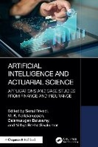 Enlarge image Cover: Artificial Intelligence and Actuarial Science - Chapman & Hall/CRC