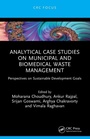 Cover: Analytical Case Studies on Municipal and Biomedical Waste Management - CRC Press