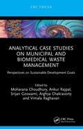 Cover: Analytical Case Studies on Municipal and Biomedical Waste Management - CRC Press