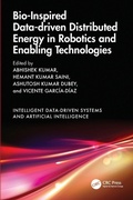Cover: Bio-Inspired Data-driven Distributed Energy in Robotics and Enabling Technologies - CRC Press