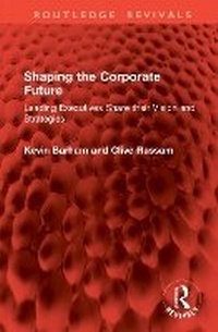 Enlarge image Cover: Shaping the Corporate Future - Routledge