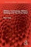 Cover: Military Technology, Military Strategy and the Arms Race - Routledge