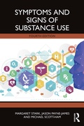 Bild: Symptoms and Signs of Substance Use - Routledge