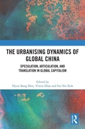 Cover: The Urbanising Dynamics of Global China - Routledge