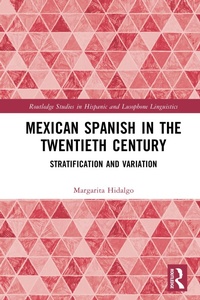 Abbildung von: Mexican Spanish in the Twentieth Century - Routledge