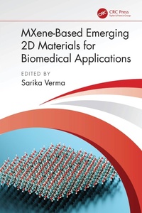 Abbildung von: MXene-Based Emerging 2D Materials for Biomedical Applications - CRC Press