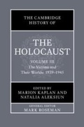 Cover: The Cambridge History of the Holocaust: Volume 3, The Victims and Their Worlds: 1939-1945 - Cambridge University Press