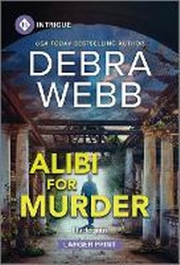 Abbildung von: Alibi for Murder - Harlequin Intrigue Larger Print