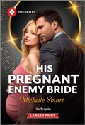 Cover: His Pregnant Enemy Bride - Harlequin Presents Larger Print