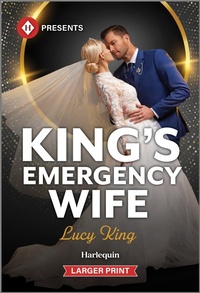 Abbildung von: King's Emergency Wife - Harlequin Presents Larger Print