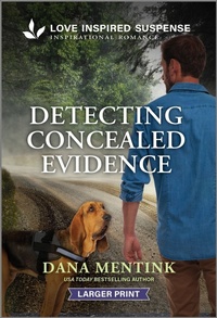 Enlarge image Cover: Detecting Concealed Evidence - Love Inspired Suspense Larger Print