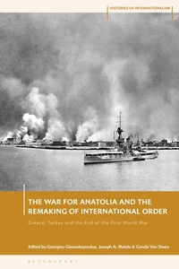 Abbildung von: The War for Anatolia and the Remaking of International Order - Bloomsbury Academic