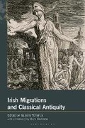 Cover: Irish Migrations and Classical Antiquity - Bloomsbury Academic