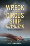 Cover: The Wreck of the Circus Ship Royal Tar - History Press