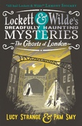 Cover: Lockett & Wilde: The Ghosts of London - Walker Books Ltd
