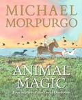 Cover: Animal Magic: Four Stories of the Great Outdoors - Walker Books Ltd