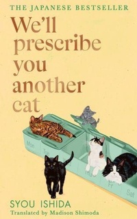 Abbildung von: We'll Prescribe You Another Cat - Doubleday