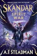 Cover: Skandar and the Spirit War - Simon & Schuster Books for Young Readers