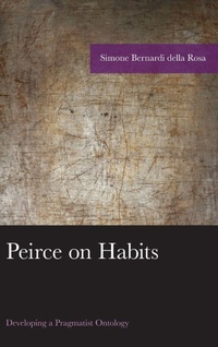 Enlarge image Cover: Peirce on Habits - Lexington Books