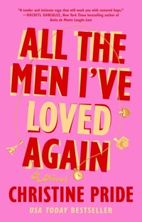 Enlarge image Cover: All the Men I've Loved Again - Atria Books