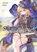 Cover: Shannon Wants to Die! Volume 1 - J-Novel Club